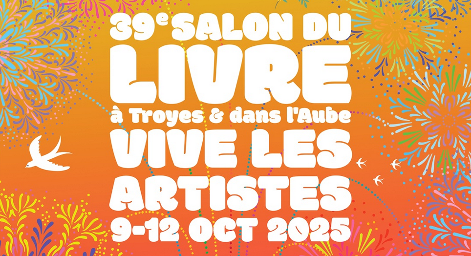 39ème Salon Régional du Livre pour la Jeunesse à Troyes et dans l'Aube