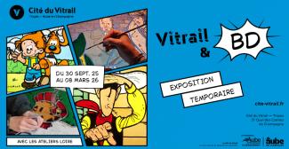Exposition Vitrail & BD à la Cité du Vitrail de Troyes