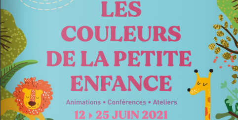 Les couleurs de la petite enfance // Animations, conférences, ateliers ...