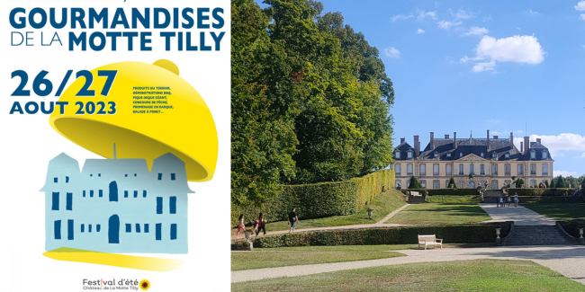 Les Gourmandises de La Motte Tilly #2 au Château de La Motte-Tilly
