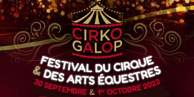 Cirko Galop // Festival du cirque et des arts équestres à Muizon