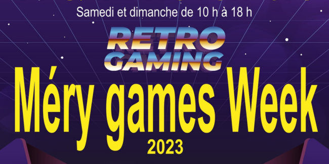 Méry Games Week à la salle des fêtes de Méry-sur-Seine