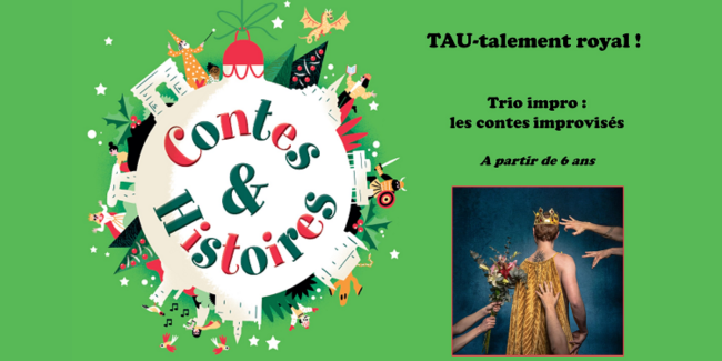 "Trio Impro : les contes improvisés", spectacle au Palais du Tau à Reims