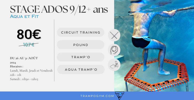 Stage ados Aqua et Fitness pour les 9-12ans et + chez Tramp'O Gym