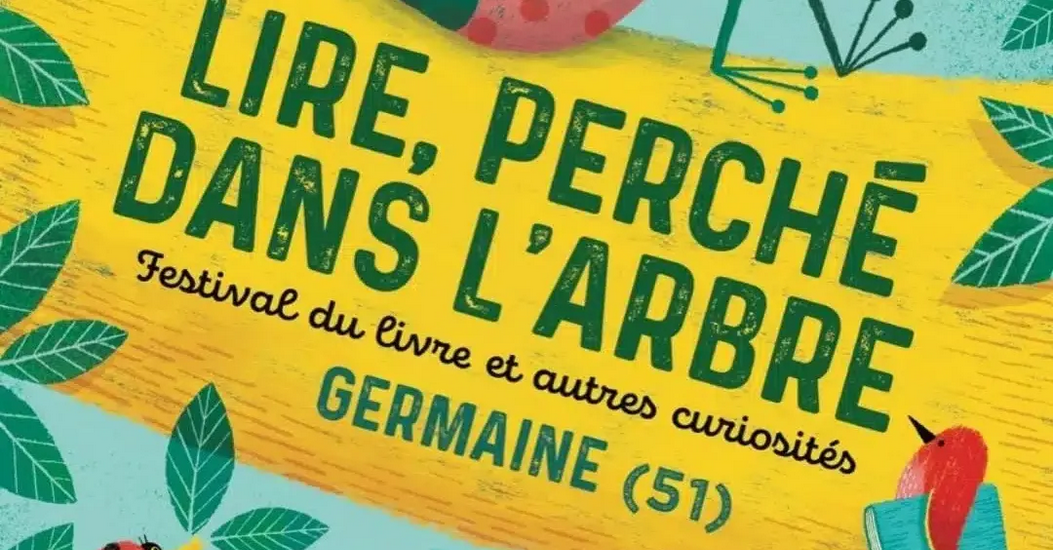 4ème Festival Lire, perché dans l'arbre à Germaine