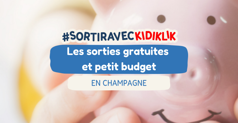 Les sorties en famille gratuites ou petit budget en Champagne