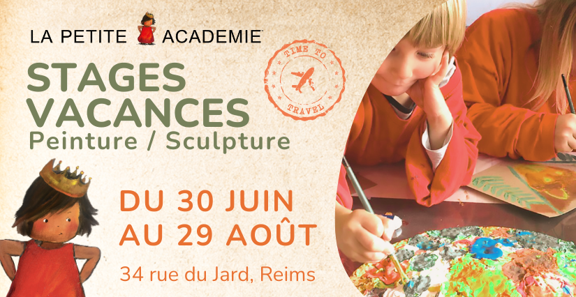Stages artistiques 2025 à la PETITE ACADÉMIE de Reims