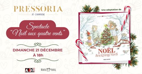 Spectacle de Noël à Pressoria [Complet]