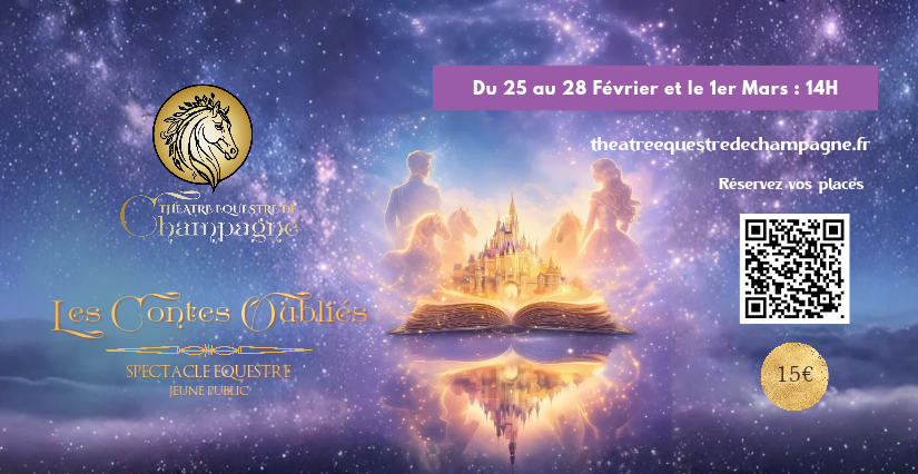 Les contes oubliés - Spectacle équestre du Théâtre Equestre de Champagne à Radonvilliers 