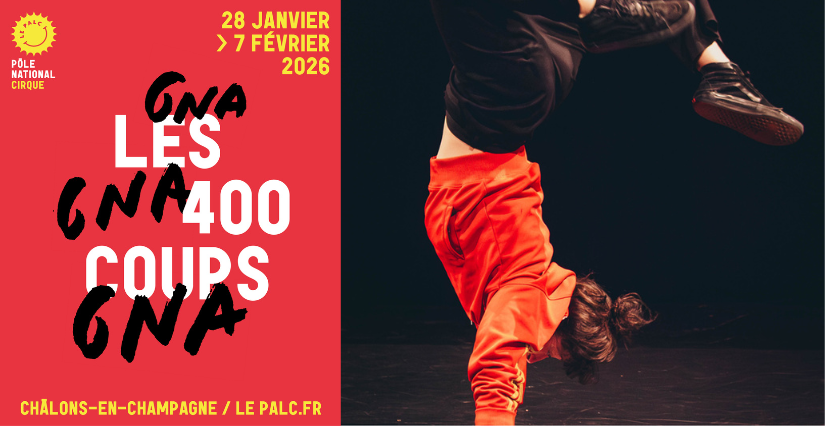 SILEX - Spectacle de cirque - Festival 400 COUPS à Châlons-en-Champagne