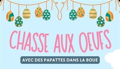 Chasse aux oeufs avec Des Papattes dans la Boue à Bouvancourt