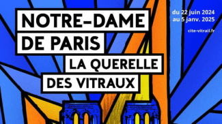 Exposition Notre-Dame de Paris : la querelle des vitraux (1935-1965) à la Cité du Vitrail