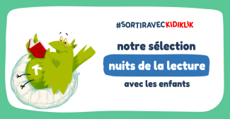 On fait quoi avec les enfants pour les Nuits de la lecture?