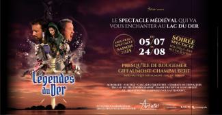 Les légendes du Der - Spectacle médiéval familial à Giffaumont-Champaubert