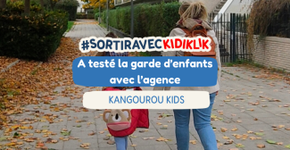 Kidiklik a testé la garde d'enfants avec KANGOUROU KIDS Reims & Troyes
